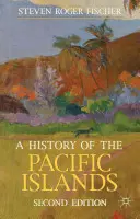 A csendes-óceáni szigetek története - A History of the Pacific Islands