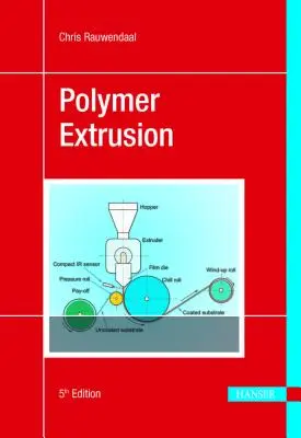 Polimerek extrudálása 5e - Polymer Extrusion 5e