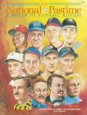 The National Pastime Winter 1985: A Baseball történelmének áttekintése - The National Pastime Winter 1985: A Review of Baseball History