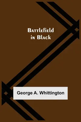 Csatatér feketében - Battlefield In Black