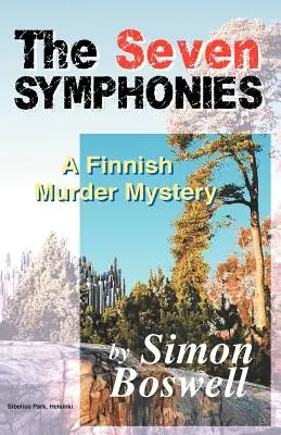 A hét szimfónia: Egy finn gyilkossági rejtély - The Seven Symphonies: A Finnish Murder Mystery