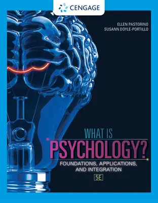 Mi a pszichológia? Alapok, alkalmazások és integráció - What Is Psychology?: Foundations, Applications, and Integration