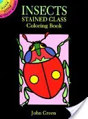 Rovarok festett üveg színező könyv - Insects Stained Glass Coloring Book