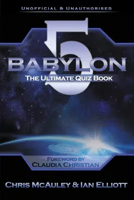 Babylon 5 - A végső kvízkönyv - Babylon 5 - The Ultimate Quiz Book