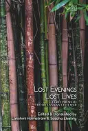 Elveszett esték, elveszett életek: Tamil költők a Srí Lanka-i háborúból - Lost Evenings, Lost Lives: Tamil Poets from Sri Lanka's War