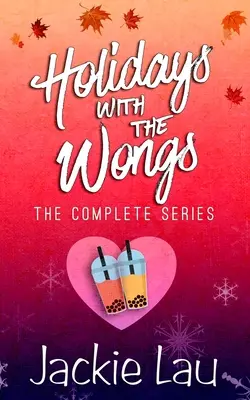 Ünnepek a Wongokkal: A teljes sorozat - Holidays with the Wongs: The Complete Series