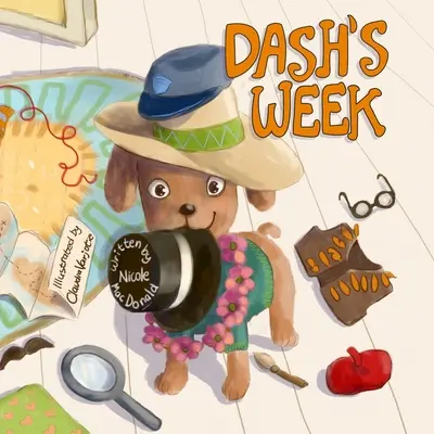 Dash hete: Egy kutya története a kedvességről és mások segítéséről - Dash's Week: A Dog's Tale About Kindness and Helping Others