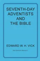 A hetedik napi adventisták és a Biblia - Seventh-Day Adventists and the Bible