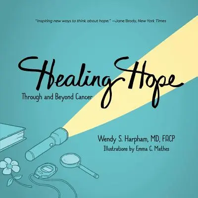 Gyógyító remény: A rákon keresztül és azon túl - Healing Hope: Through and Beyond Cancer