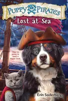 Kiskutyakalózok #7: Elveszve a tengeren - Puppy Pirates #7: Lost at Sea