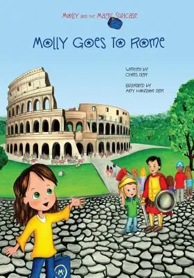 Molly és a varázsbőrönd: Molly Rómába megy - Molly and the Magic Suitcase: Molly Goes to Rome