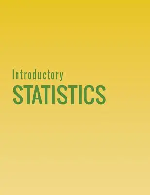 Bevezető statisztika - Introductory Statistics