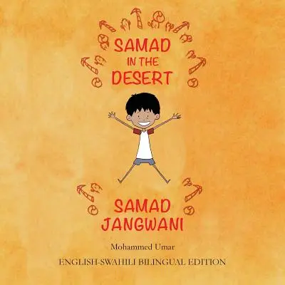 Samad a sivatagban: Angol-szuahéli kétnyelvű kiadás - Samad in the Desert: English - Swahili Bilingual Edition