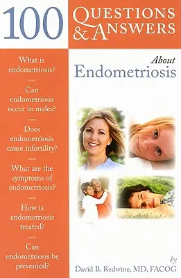 100 kérdés és válasz az endometriózisról - 100 Questions & Answers about Endometriosis