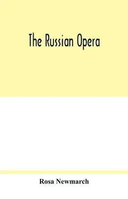 Az orosz opera - The Russian opera