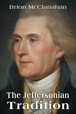 A Jefferson-hagyomány - The Jeffersonian Tradition