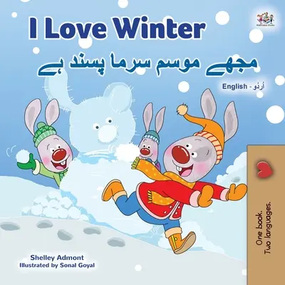 I Love Winter (angol urdu kétnyelvű gyerekkönyv gyerekeknek) - I Love Winter (English Urdu Bilingual Book for Kids)