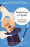 Halál egy cilinderes kalapból - Death from a Top Hat