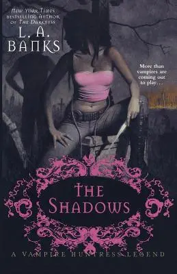 The Shadows: A Vampire Huntress Legend