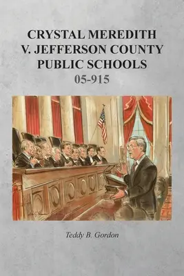 Crystal Meredith V. Jefferson megyei állami iskolák - Crystal Meredith V. Jefferson County Public Schools