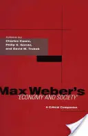 Max Weber Gazdaság és társadalom: A Critical Companion - Max Weber's Economy and Society: A Critical Companion