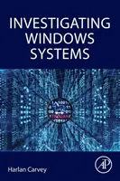 A Windows-rendszerek vizsgálata - Investigating Windows Systems