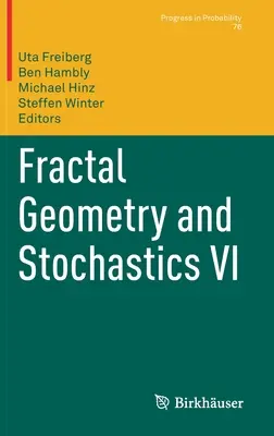 Fraktálgeometria és sztochasztika VI. - Fractal Geometry and Stochastics VI