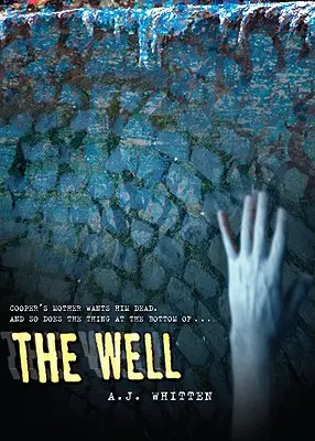 A kút - The Well