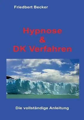 Hypnose und DK Verfahren: Das Geheimnis befreiter Aufmerksamkeit