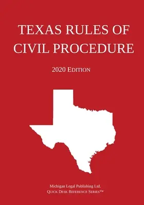 Texas Rules of Civil Procedure; 2020-as kiadás - Texas Rules of Civil Procedure; 2020 Edition