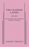 A tanult hölgyek - The Learned Ladies