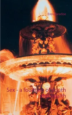 Szex - a fiatalság és az egészség forrása - Sex - a fountain of youth and health