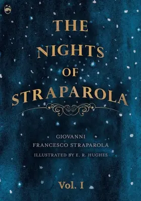 Straparola éjszakái - I. kötet - The Nights of Straparola - Vol I