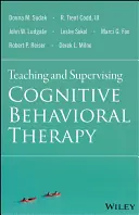 A kognitív viselkedésterápia oktatása és felügyelete - Teaching and Supervising Cognitive Behavioral Therapy