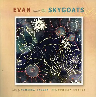 Evan és az égi kecskék - Evan and the Skygoats