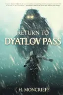 Visszatérés a Djatlov-hágóra - Return to Dyatlov Pass