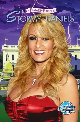 Női erő: Stormy Daniels - Female Force: Stormy Daniels