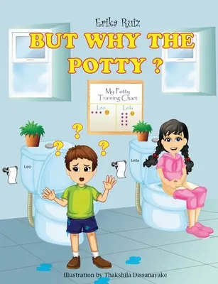 De miért a bili? - But Why The Potty?