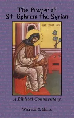 Szíriai Szent Efrém imája - The Prayer of St. Ephrem the Syrian