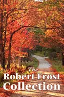 A Robert Frost-gyűjtemény - The Robert Frost Collection