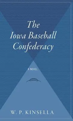 Az iowai baseballkonföderáció - The Iowa Baseball Confederacy