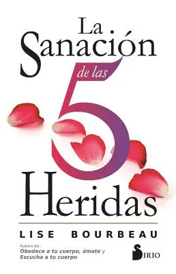 La Sanacion de Las 5 Heridas