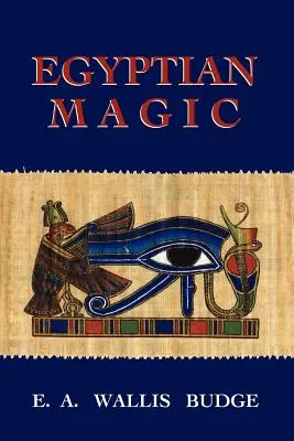 Egyiptomi mágia - Egyptian Magic