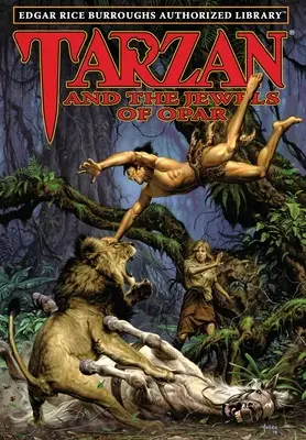 Tarzan és az Opar ékszerei: Edgar Rice Burroughs Szerzői Könyvtár - Tarzan and the Jewels of Opar: Edgar Rice Burroughs Authorized Library