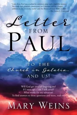 Pál levele: A galatiai gyülekezethez és hozzánk! - Letter from Paul: To the Church in Galatia and Us!