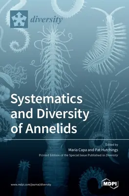 Az Annelidák rendszerezése és sokfélesége - Systematics and Diversity of Annelids