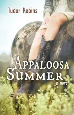 Appaloosa nyár - Appaloosa Summer