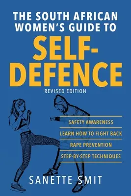 A dél-afrikai nők önvédelmi útmutatója - The South African Women's Guide to Self-Defence