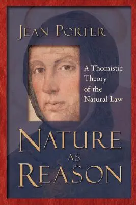 A természet mint értelem: A természetjog tomista elmélete - Nature as Reason: A Thomistic Theory of the Natural Law