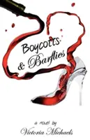 Bojkottok és kocsmázók - Boycotts & Barflies